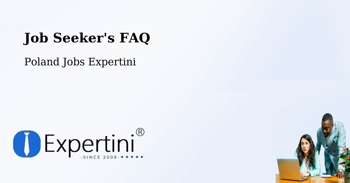 Job Seeker FAQ – Lelkowo - Poland Jobs Expertini