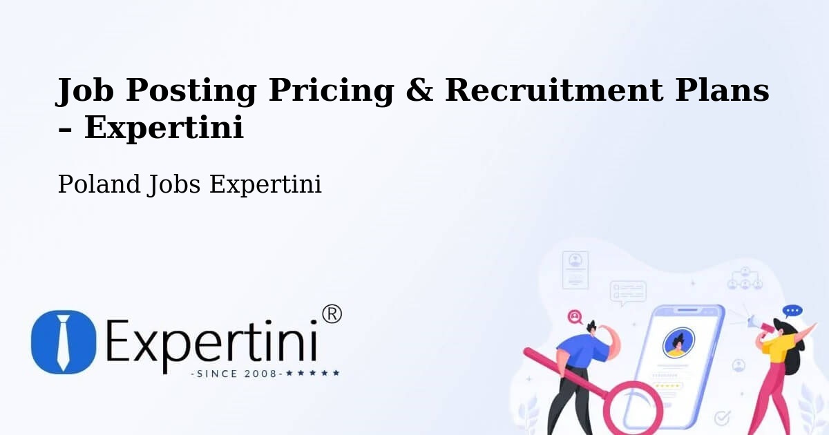 Job Posting Pricing & Recruitment Plans – Lelkowo - Lelkowo, Poland Jobs Expertini